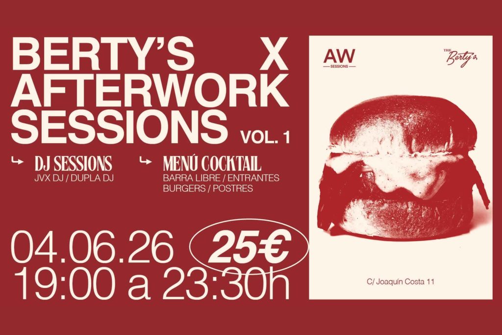 Afterwork en Zaragoza: burgers, DJ Sessions y tardeo en Berty’s Burger